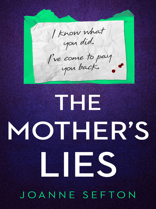 Title details for The Mother's Lies by Joanne Sefton - Available